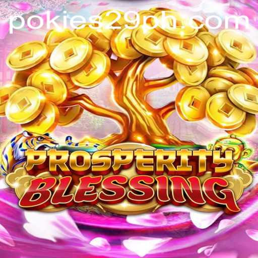 ProsperityBlessing: A New Era in Gaming with PoKies29